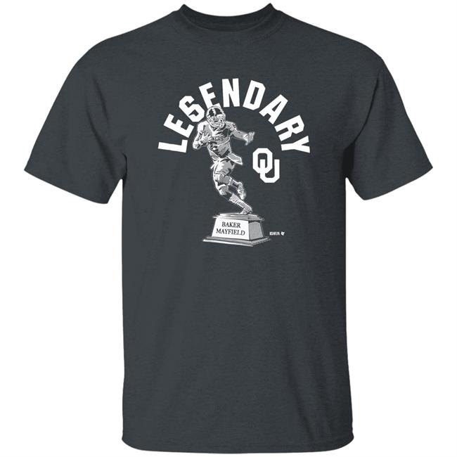 Oklahoma Sooners Legendary Baker Mayfield Shirt Breakingt Merch Baker Mayfield Le6endary Shirt Oklahoma Sooners Legendary Baker Mayfield Shirt Breakingt Merch Baker Mayfield Le6endary Shirt