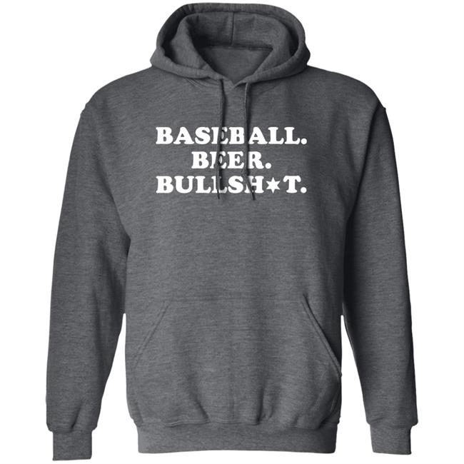 Baseball Beer Bullshit Shirt Section 108 Baseball Beer Bullshit Shirt Section 108