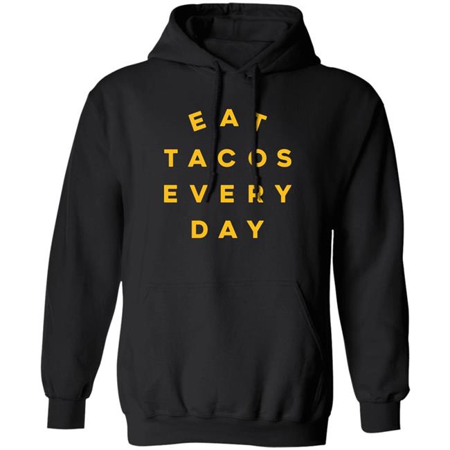 Eat Tacos Everyday Shirt Mario Lopez Eat Tacos Everyday Shirt Mario Lopez