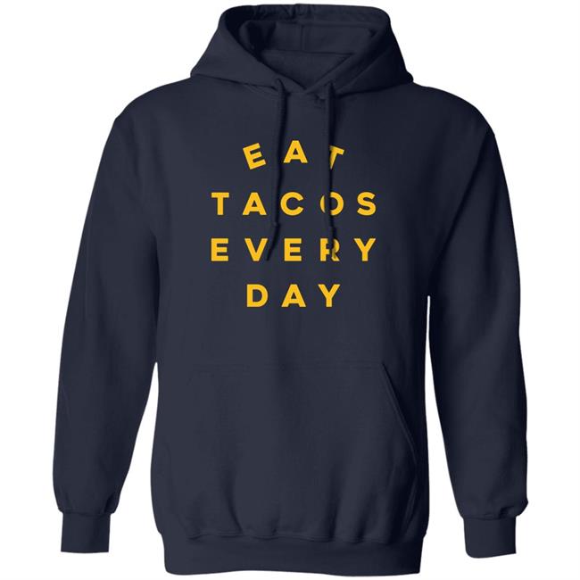 Eat Tacos Everyday Shirt Mario Lopez Eat Tacos Everyday Shirt Mario Lopez