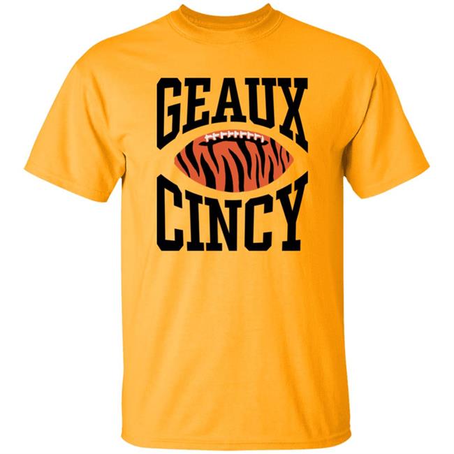Homage Shop Geaux Cincy Shirt Lsu Football Geaux Cincy Shirt Hoodie Sweatshirt Homage Shop Geaux Cincy Shirt Lsu Football Geaux Cincy Shirt Hoodie Sweatshirt