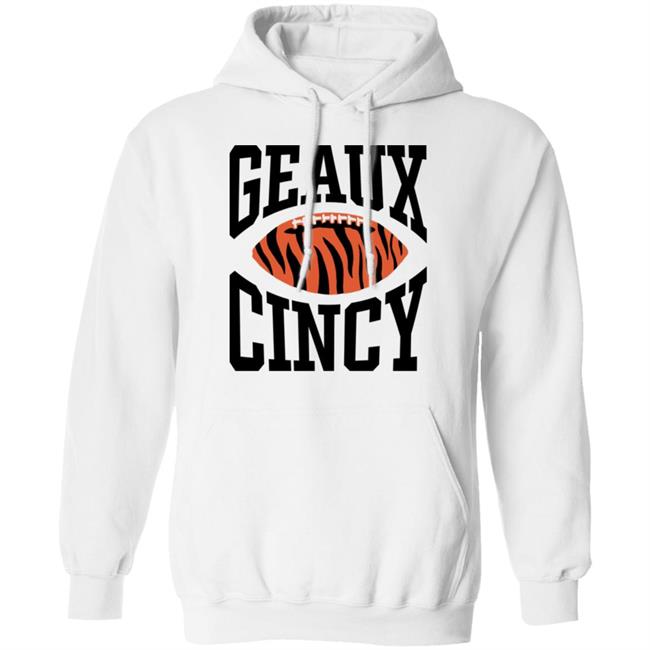 Homage Shop Geaux Cincy Shirt Lsu Football Geaux Cincy Shirt Hoodie Sweatshirt Homage Shop Geaux Cincy Shirt Lsu Football Geaux Cincy Shirt Hoodie Sweatshirt