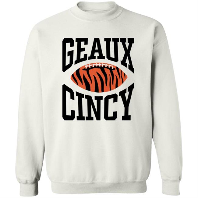 Homage Shop Geaux Cincy Shirt Lsu Football Geaux Cincy Shirt Hoodie Sweatshirt Homage Shop Geaux Cincy Shirt Lsu Football Geaux Cincy Shirt Hoodie Sweatshirt
