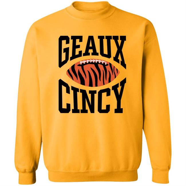 Homage Shop Geaux Cincy Shirt Lsu Football Geaux Cincy Shirt Hoodie Sweatshirt Homage Shop Geaux Cincy Shirt Lsu Football Geaux Cincy Shirt Hoodie Sweatshirt