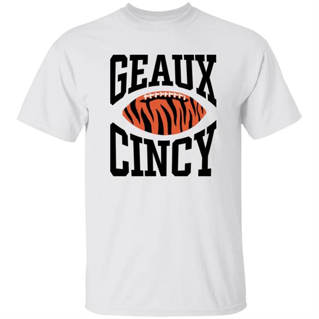 Homage Shop Geaux Cincy Shirt Lsu Football Geaux Cincy Shirt Hoodie Sweatshirt Homage Shop Geaux Cincy Shirt Lsu Football Geaux Cincy Shirt Hoodie Sweatshirt