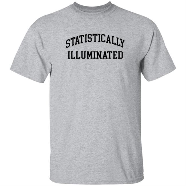 Barstool Spittin' Chiclets Statistically Illuminated Shirt Hoodie Sweatshirt Barstool Spittin' Chiclets Statistically Illuminated Shirt Hoodie Sweatshirt