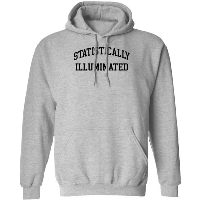 Barstool Spittin' Chiclets Statistically Illuminated Shirt Hoodie Sweatshirt Barstool Spittin' Chiclets Statistically Illuminated Shirt Hoodie Sweatshirt