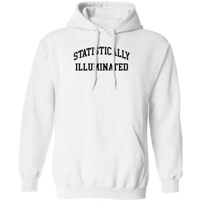 Barstool Spittin' Chiclets Statistically Illuminated Shirt Hoodie Sweatshirt Barstool Spittin' Chiclets Statistically Illuminated Shirt Hoodie Sweatshirt