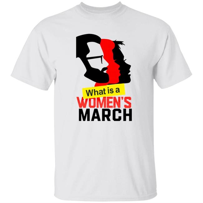 Daily Wire Merch What Is A Women's March Shirt Matt Walsh