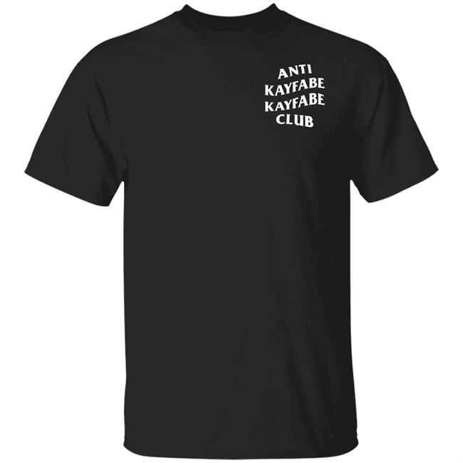 Alexis Littlefoot Anti Kayfabe Kayfabe Club Shirt Alexis Littlefoot Merch Shirt Hoodie Sweatshirt Alexis Littlefoot Anti Kayfabe Kayfabe Club Shirt Alexis Littlefoot Merch Shirt Hoodie Sweatshirt