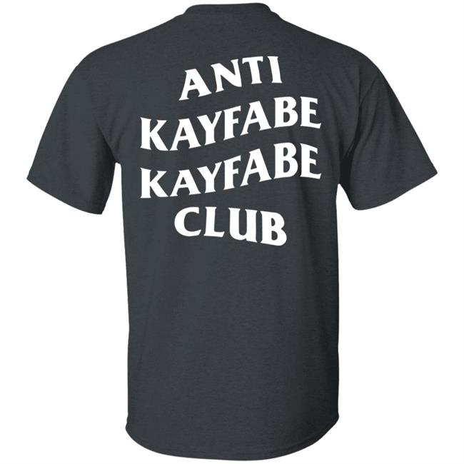 Alexis Littlefoot Anti Kayfabe Kayfabe Club Shirt Alexis Littlefoot Merch Shirt Hoodie Sweatshirt Alexis Littlefoot Anti Kayfabe Kayfabe Club Shirt Alexis Littlefoot Merch Shirt Hoodie Sweatshirt