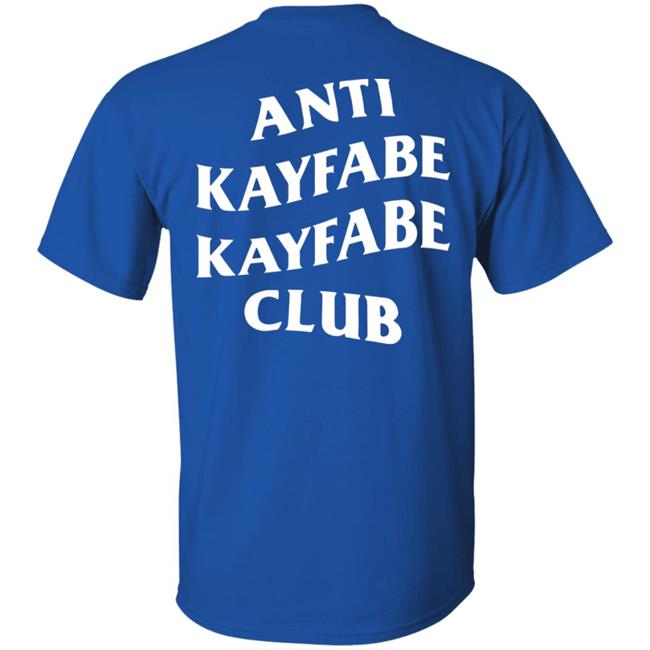 Alexis Littlefoot Anti Kayfabe Kayfabe Club Shirt Alexis Littlefoot Merch Shirt Hoodie Sweatshirt Alexis Littlefoot Anti Kayfabe Kayfabe Club Shirt Alexis Littlefoot Merch Shirt Hoodie Sweatshirt