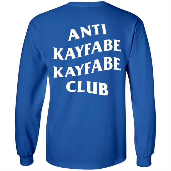 Alexis Littlefoot Anti Kayfabe Kayfabe Club Shirt Alexis Littlefoot Merch Shirt Hoodie Sweatshirt Alexis Littlefoot Anti Kayfabe Kayfabe Club Shirt Alexis Littlefoot Merch Shirt Hoodie Sweatshirt