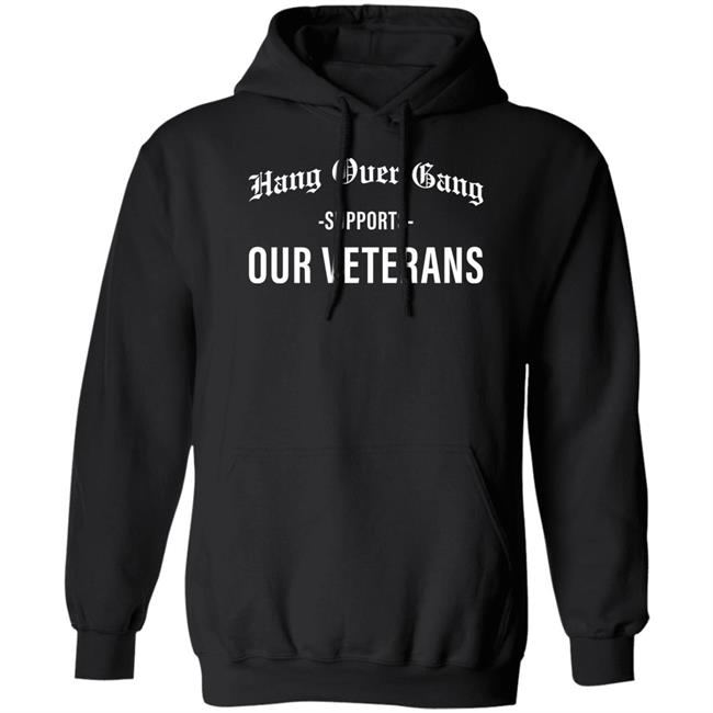 Hangovergang Merch Hang Over Gang Supports Our Veterans Shirt Tom Macdonald