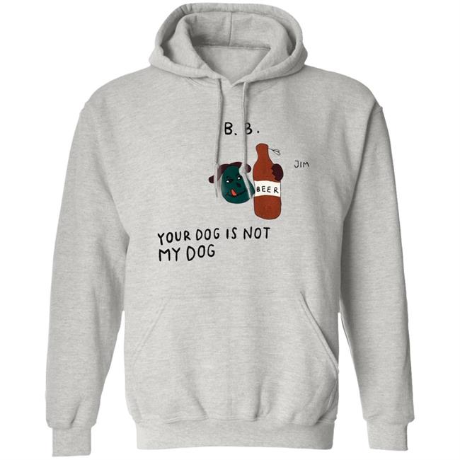 Your Dog Is Not My Dog Sweatshirt Bode New York Store