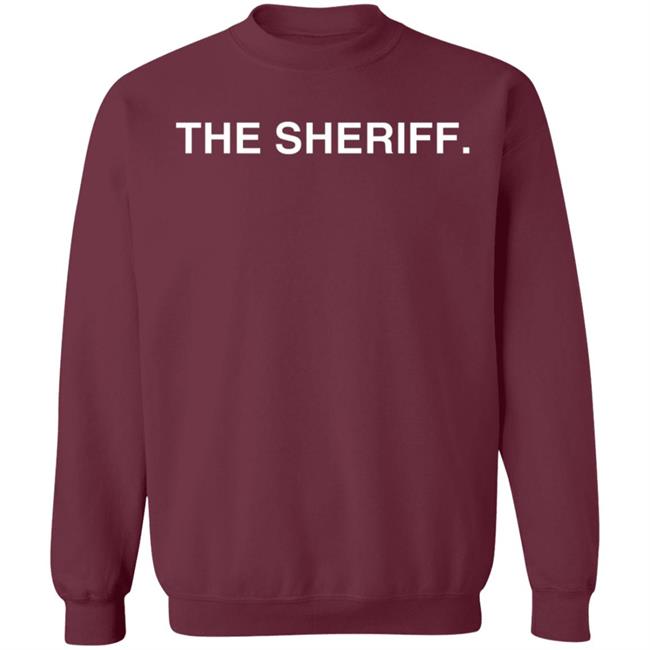 The Sheriff Shirt Obvious Shirt Andrew Chafin The Sheriff Shirt Hoodie Sweatshirt The Sheriff Shirt Obvious Shirt Andrew Chafin The Sheriff Shirt Hoodie Sweatshirt