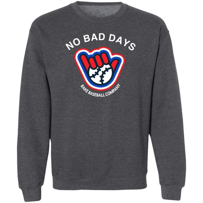 SFGiants BCraw No Bad Days Rake Baseball Company Shirt SFGiants BCraw No Bad Days Rake Baseball Company Shirt
