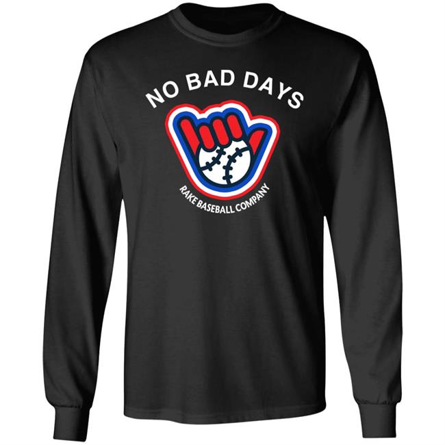 SFGiants BCraw No Bad Days Rake Baseball Company Shirt BCraw SFGiants No Bad Days Rake Baseball Company Shirt