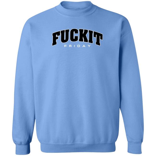Hoboman61 Fuckit Friday Shirt Danawhite Hoboman61 Fuckit Friday Shirt Danawhite