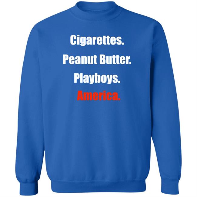 Clem Cigarettes Peanut Butter Playboys America Shirt Theclemreport Cigarettes Peanut Butter Playboys America Shirt Theclemreport Clem