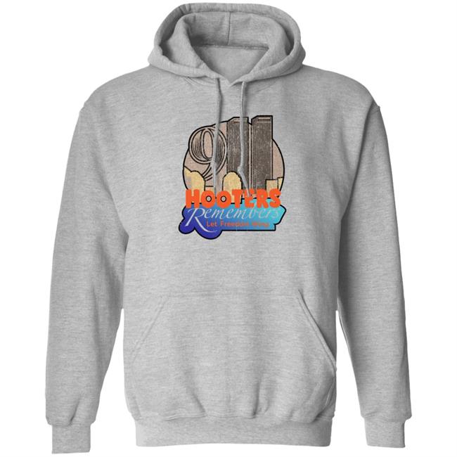 Hooters Remembers 911 Shirt Hooters Remembers Let Freedom Wing Shirt Shirts That Go Hard Store Shirts That Go Hard Store Hooters Remembers Let Freedom Wing Shirt Hooters Remembers 911 Shirt