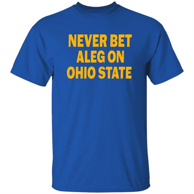 ParalympicIn Jimmy Obertop Never Bet Aleg On Ohio State Shirt