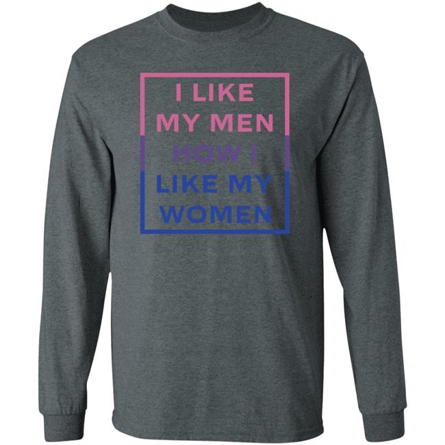 Jambo I Like My Men How I Like My Women Shirt I Like My Men How I Like My Women Shirt Jambo