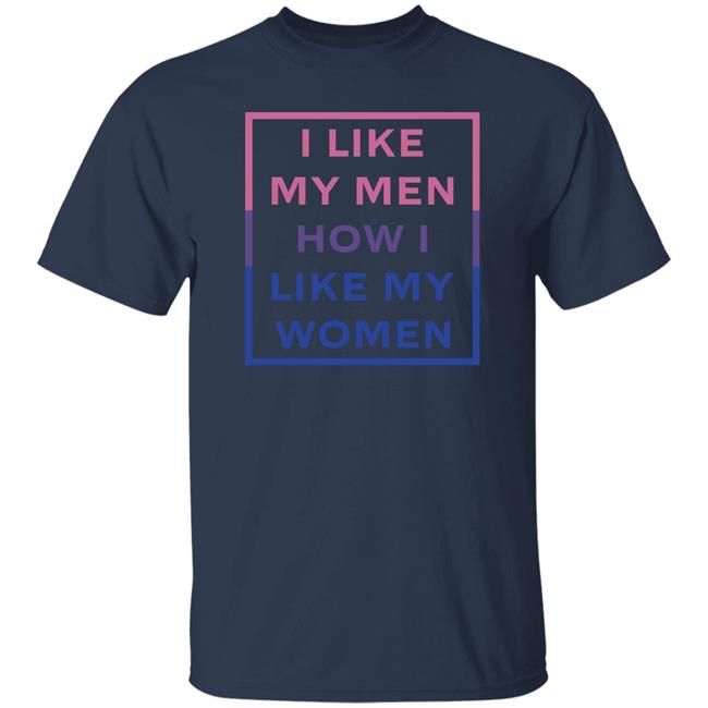 Jambo I Like My Men How I Like My Women Shirt Jambo I Like My Men How I Like My Women Shirt