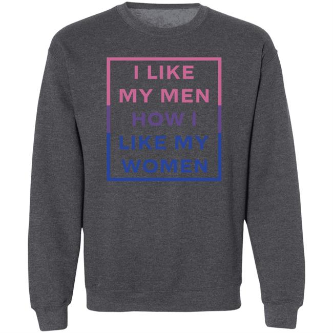 Jambo I Like My Men How I Like My Women Shirt Jambo I Like My Men How I Like My Women Shirt