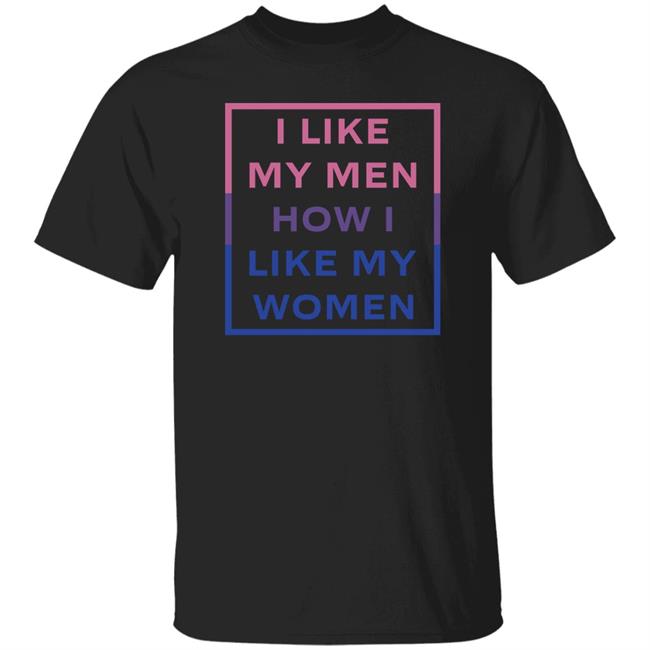 Jambo I Like My Men How I Like My Women Shirt I Like My Men How I Like My Women Shirt Jambo