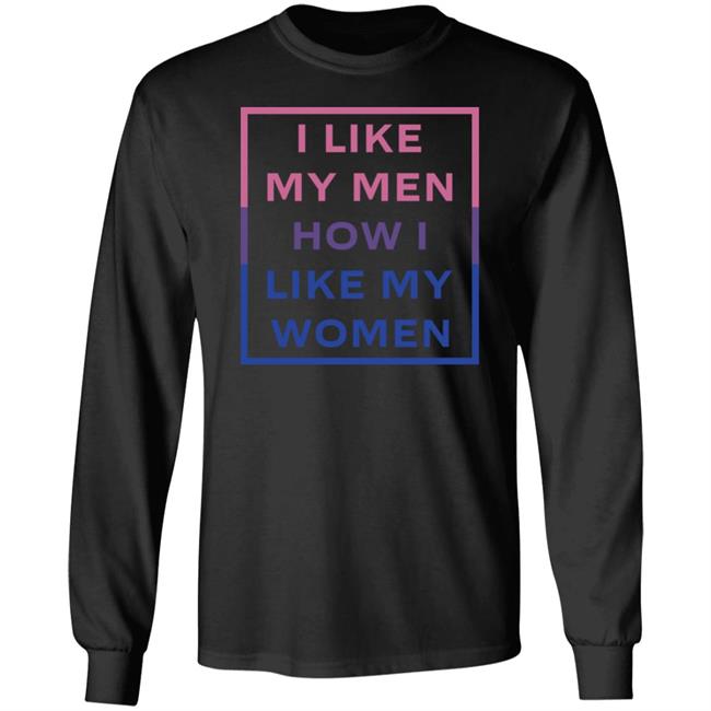 Jambo I Like My Men How I Like My Women Shirt I Like My Men How I Like My Women Shirt Jambo