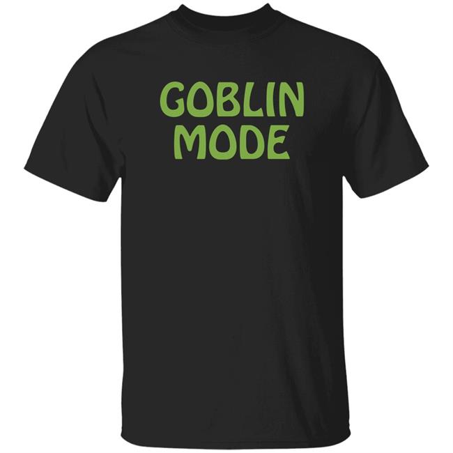 Goblin Mode Shirt 6Dollarshirts Merch Elle Has Cats 6Dollarshirts Merch Goblin Mode Shirt Elle Has Cats