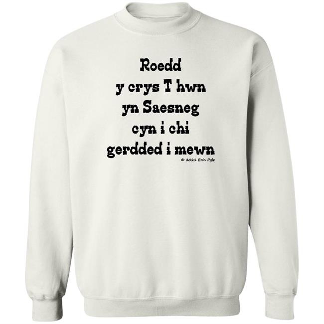Roedd Y Crys T Hwn Yn Saesneg Cyn I Ti Gerdded I Mewn Shirt Craig Allman