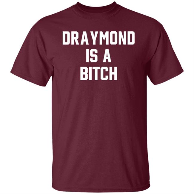 Draymond Is A Bitch Shirt D Is A B Tee Shirt Barstool Sports Store Barstool Sports Store Draymond Is A Bitch Shirt D Is A B Tee Shirt