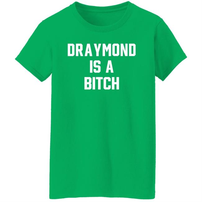 Draymond Is A Bitch Shirt D Is A B Tee Shirt Barstool Sports Store