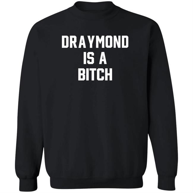 Draymond Is A Bitch Shirt D Is A B Tee Shirt Barstool Sports Store Barstool Sports Store Draymond Is A Bitch Shirt D Is A B Tee Shirt