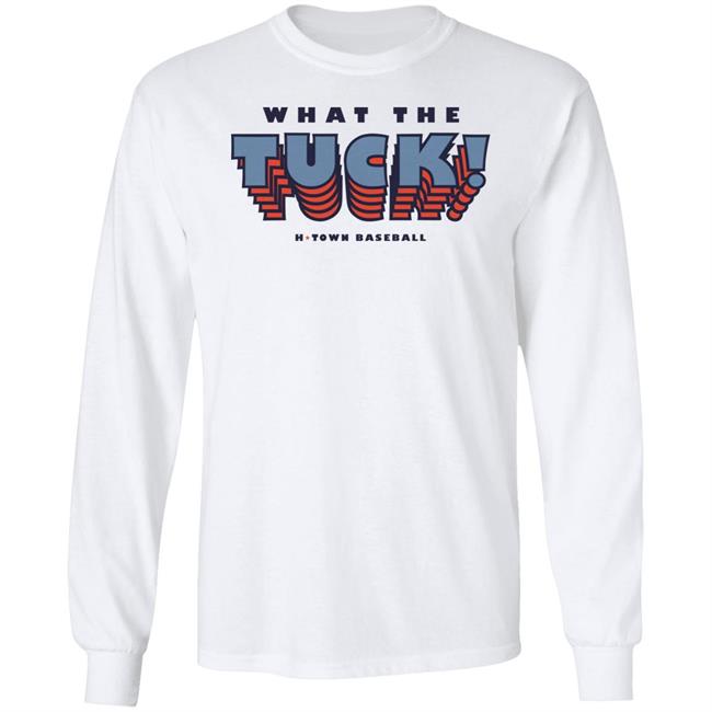 What The Tuck H-Town Baseball Shirt Runninggameclothing Store Aledmys Diaz