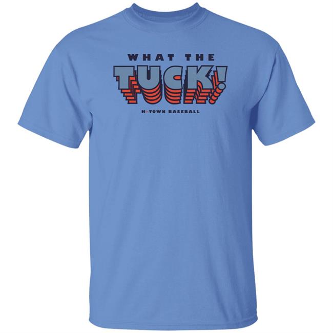 What The Tuck H-Town Baseball Shirt Aledmys Diaz Runninggameclothing Store Aledmys Diaz Runninggameclothing Store What The Tuck H-Town Baseball Shirt