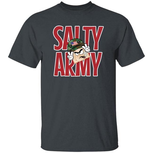 Big Salty Army Shirt Salty Cracker Salt Must Flow Store Salty Cracker Salt Must Flow Store Big Salty Army Shirt