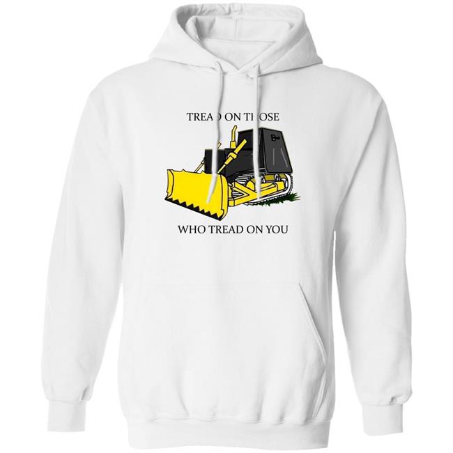 Libertarian-In-Chief Tread On Those Who Tread On You Shirt Tread On Those Who Tread On You Shirt Libertarian-In-Chief