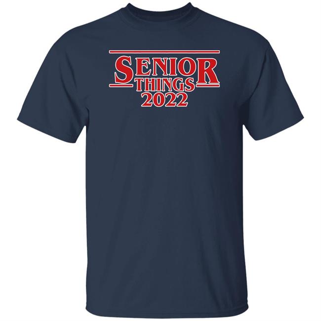 Nicholas Ferroni Senior Things 2022 Shirt Senior Things 2022 Shirt Nicholas Ferroni