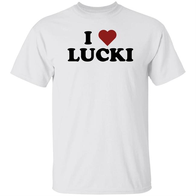 Ammoiv I Love Lucki Shirt I Love Lucki Shirt Ammoiv
