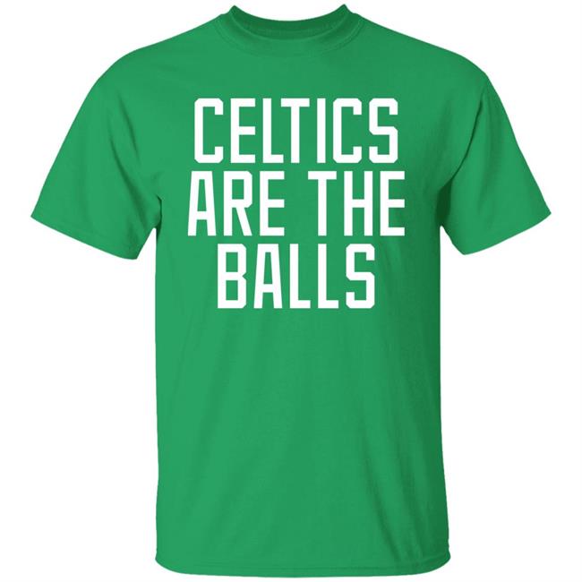 Dave Portnoy Celtics Are The Balls Shirt Pardon My Take The Balls Shirt Barstool Sports Store Pardon My Take The Balls Shirt Barstool Sports Store Dave Portnoy Celtics Are The Balls Shirt