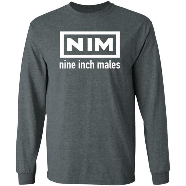 Shirts That Go Hard Nim Nine Inch Males Shirt Nim Nine Inch Males Shirt Shirts That Go Hard