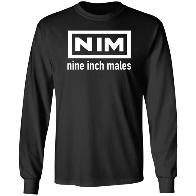 Shirts That Go Hard Nim Nine Inch Males Shirt Shirts That Go Hard Nim Nine Inch Males Shirt
