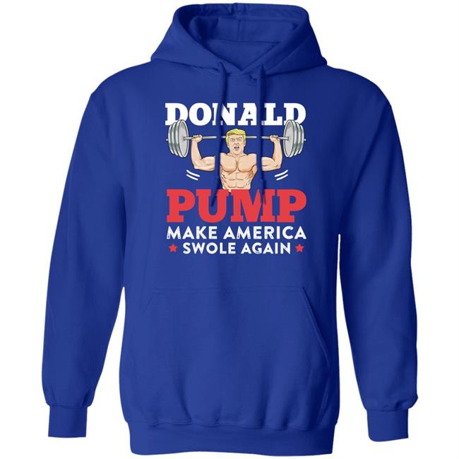 Donald Pump Make America Swole Again Shirt PatriotTakes