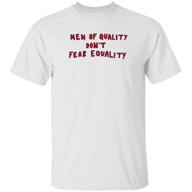 Men Of Quality Don't Fear Equality Shirt Giannis Antetokounmpo Chnge Merch
