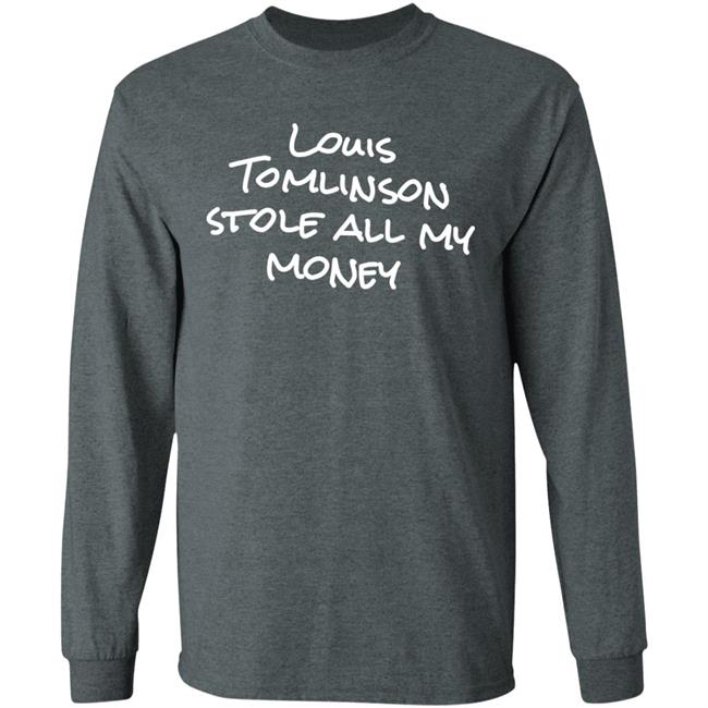 Sushihabit Louis Tomlinson Stole All My Money Shirt