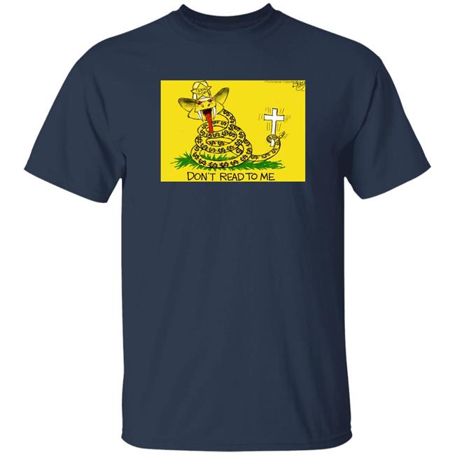 Texas Gop Don't Read To Me Shirt Pat Bagley Texas Gop Don't Read To Me Shirt Pat Bagley