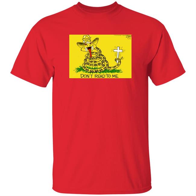 Texas Gop Don't Read To Me Shirt Pat Bagley Texas Gop Don't Read To Me Shirt Pat Bagley